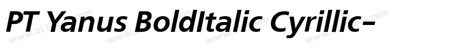 PT Yanus BoldItalic Cyrillic字体转换